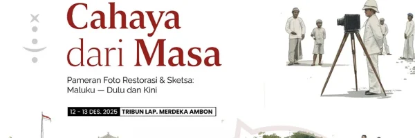 Pameran-Cahaya-dari-Masa-Menyusuri-Jejak-Maluku-Lewat-Foto-dan-Sketsa